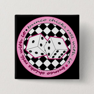 Bunco Chicks Roll With It - Pink 2 Inch Square Button