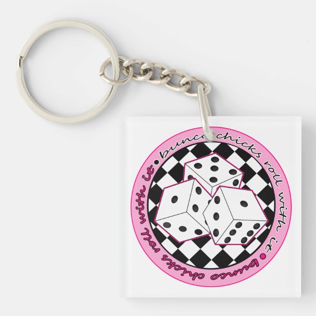 Bunco Chicks Roll With It - Pink Keychain (Front)