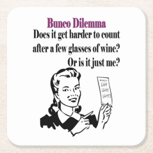 Bunco Funny Dilemma Square Paper Coaster