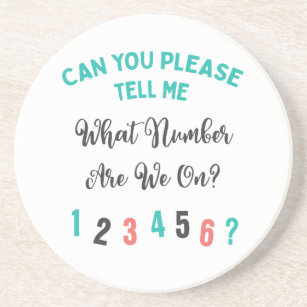 Bunco Funny Quote Typography What Number Coaster