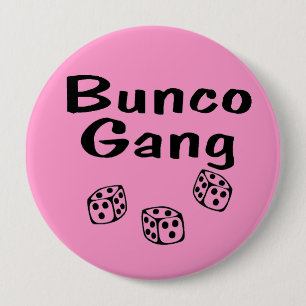 Bunco Gang 4 Inch Round Button
