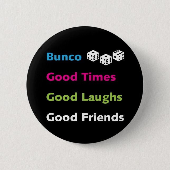 bunco good friends #2 2 inch round button (Front)