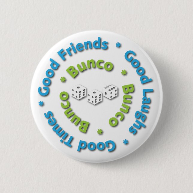 bunco good friends 2 inch round button (Front)