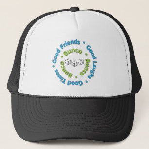 bunco good friends trucker hat