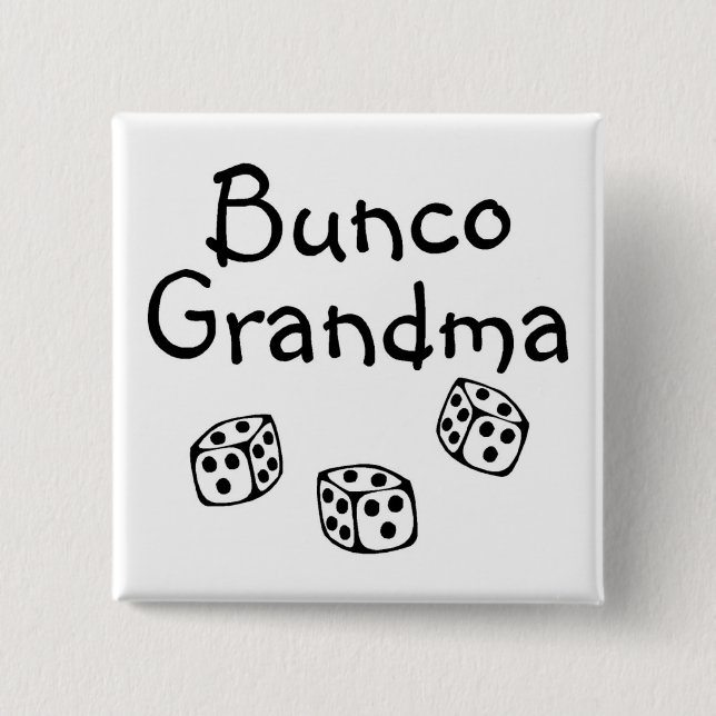 Bunco Grandma 2 Inch Square Button (Front)