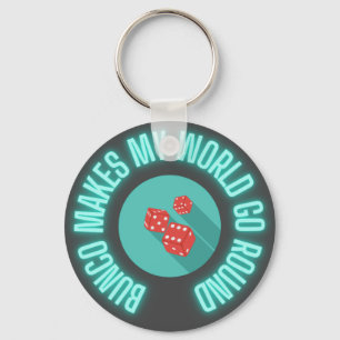 Bunco Makes My World Go Round Neon  Keychain