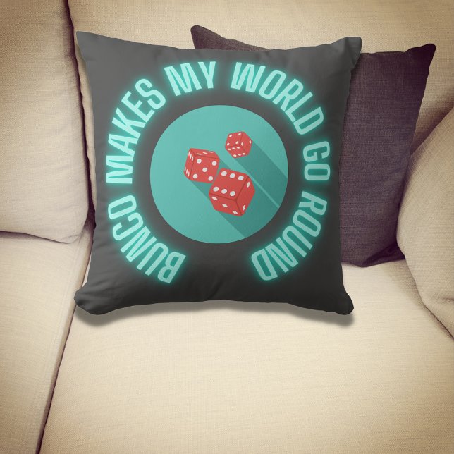 Bunco Makes My World Go Round Neon Throw Pillow (Creator Uploaded)
