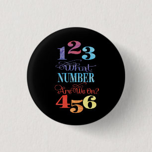 Bunco Modern Typography What Number Are We On? 1 Inch Round Button