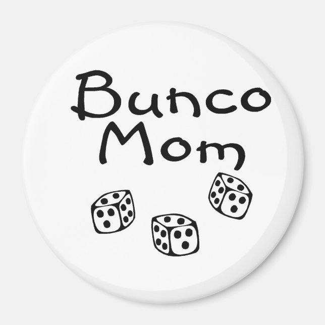 Bunco Mom Magnet (Front)