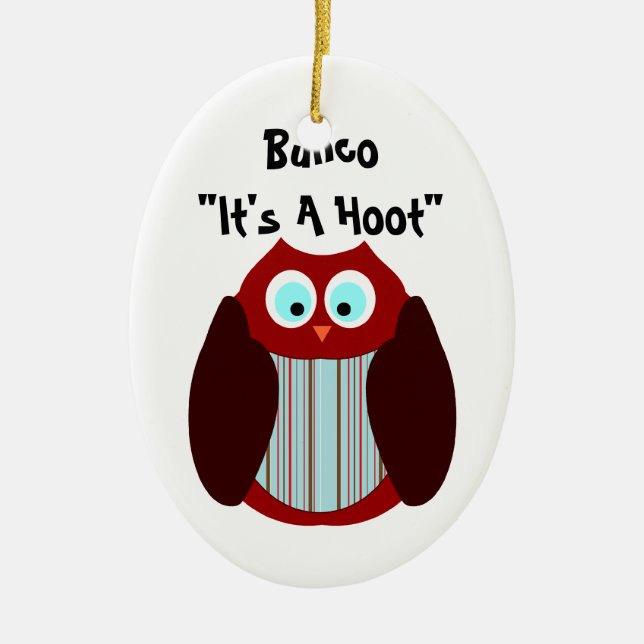 Bunco Owl - It's A Hoot" Ceramic Ornament (Front)