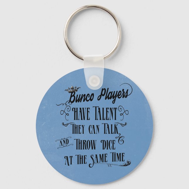 Bunco Players Have Talent With Crown Keychain (Front)
