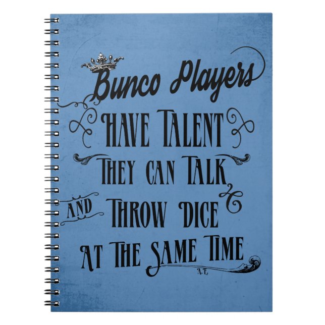 Bunco Players Have Talent With Crown Notebook (Front)