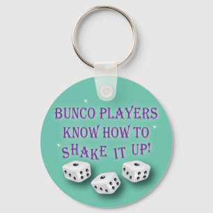 bunco players know how to shake it up 2 keychain