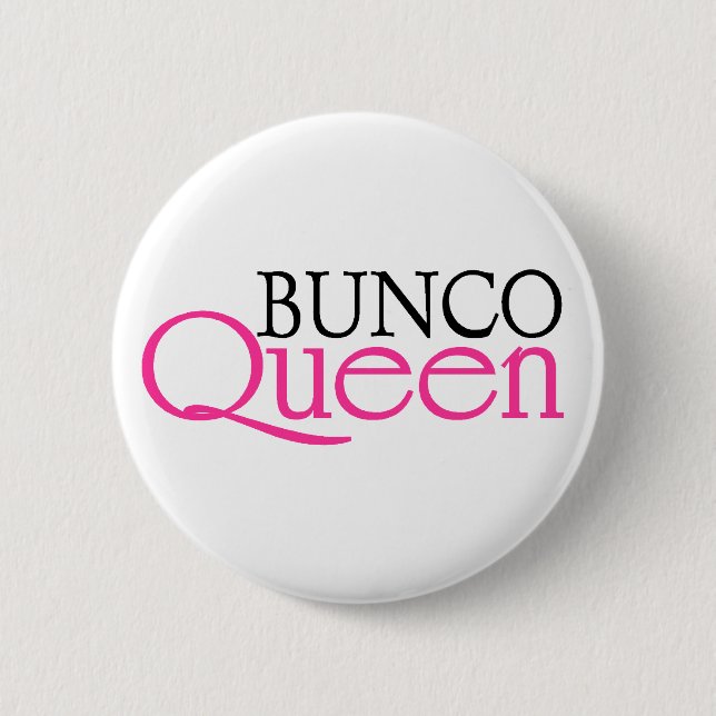 Bunco Queen 2 Inch Round Button (Front)
