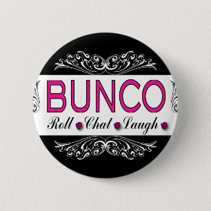 Bunco, Roll, Chat, Laugh In Pink, Black and White 2 Inch Round Button