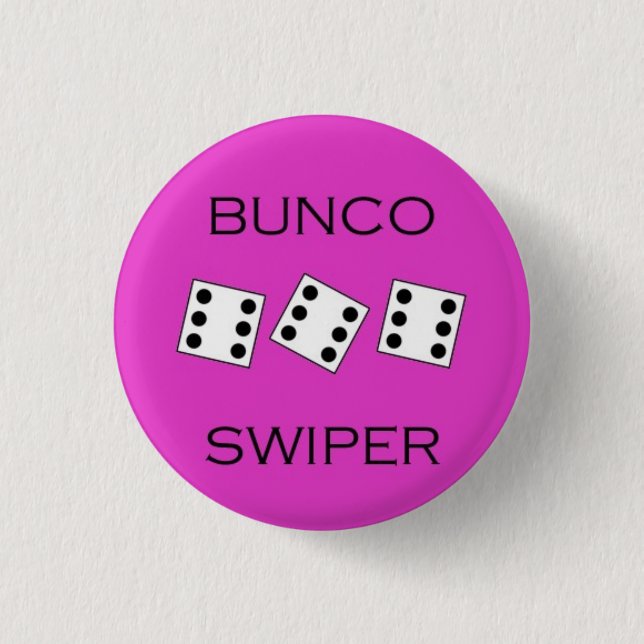 Bunco Swiper 1 Inch Round Button (Front)