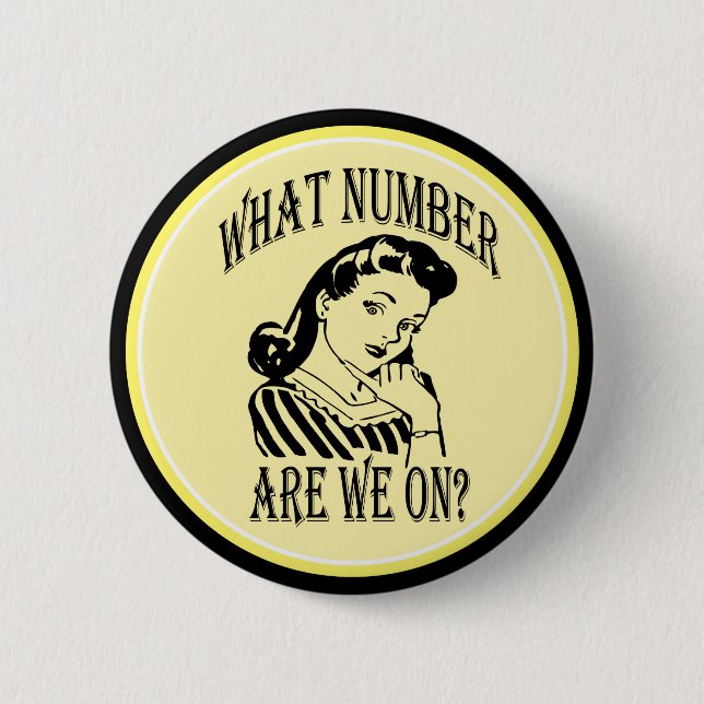 Bunco What Number Are We On #2 2 Inch Round Button (Front)