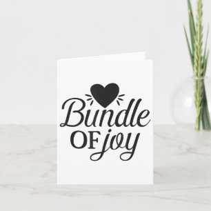 Bundle Of Joy Love Quote Cute Motivation  Card