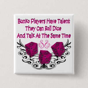 Bunko players have talent 2 inch square button