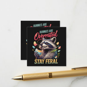 Bunnies Are Overrated Stay Feral Enclosure Card
