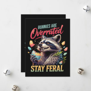 Bunnies Are Overrated Stay Feral Holiday Card