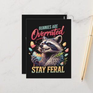 Bunnies Are Overrated Stay Feral Postcard