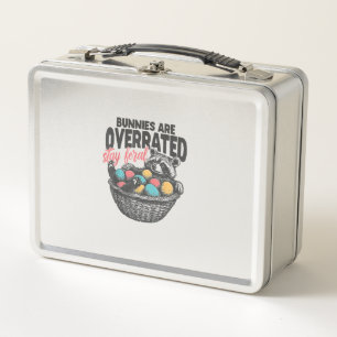 Bunnies are Overrated Stay Feral Raccoon Eggs Happ Metal Lunch Box