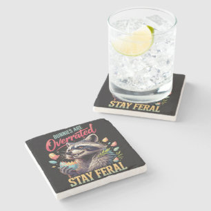 Bunnies Are Overrated Stay Feral Stone Coaster
