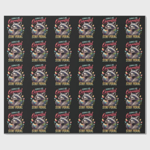 Bunnies Are Overrated Stay Feral Wrapping Paper