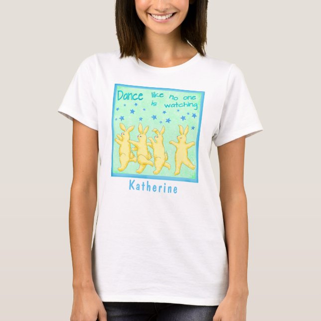 Bunnies Dance Like No One's Watching Yellow Green T-Shirt (Front)
