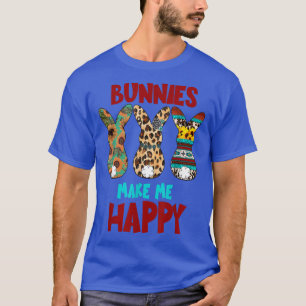 Bunnies Make me Happy, Easter Day, Western Bunnies T-Shirt