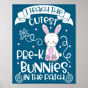 Bunnies Women Pre K Teacher Easter Day Poster