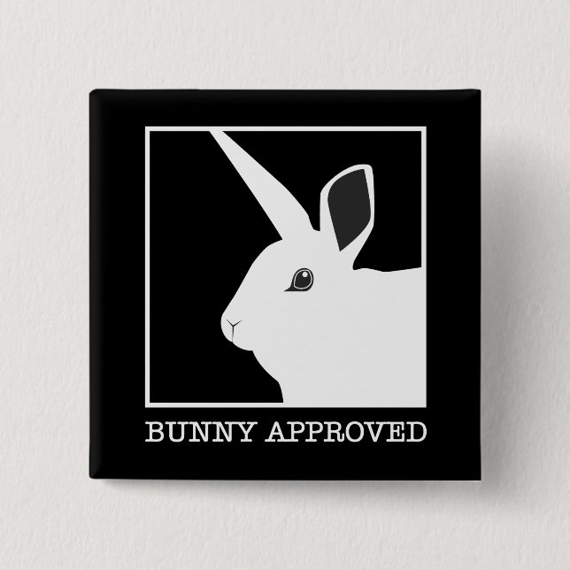 BUNNY APPROVED 2 INCH SQUARE BUTTON (Front)