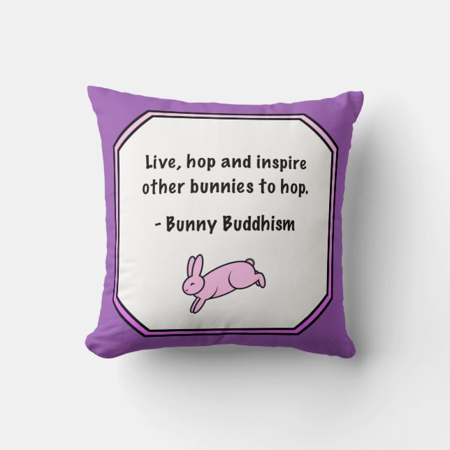 Bunny Buddhism "Inspire Others to Hop" Pillow (Front)