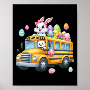 Bunny Carrying Easter Eggs Basket On School Bus Hu Poster
