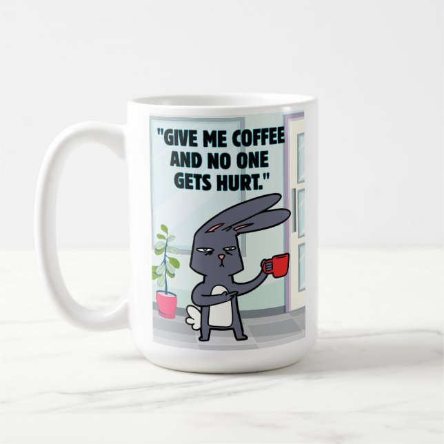 bunny coffee quote  mug (Left)