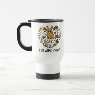 Bunny "I Do What I Want" Tote Bag –Funny Rabbit Travel Mug