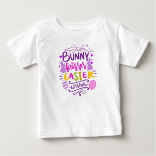 Bunny Kisses Easter Wishes Colorful Girly Quote Ba Baby T-Shirt