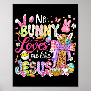 Bunny loves like jesus easter christian kids women poster