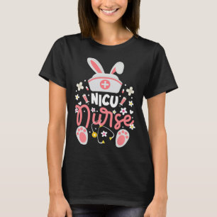 Bunny NICU Nurse Bunny Ears Neonatal Intensive Car T-Shirt