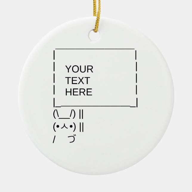 Bunny Protest Sign / Customizable ASCII Text Art Ceramic Ornament (Front)