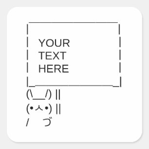Bunny Protest Sign / Customizable ASCII Text Art Square Sticker