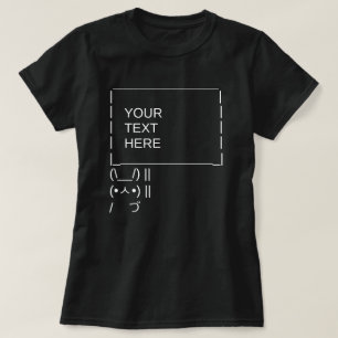 Bunny Protest Sign / Customizable ASCII Text Art T-Shirt