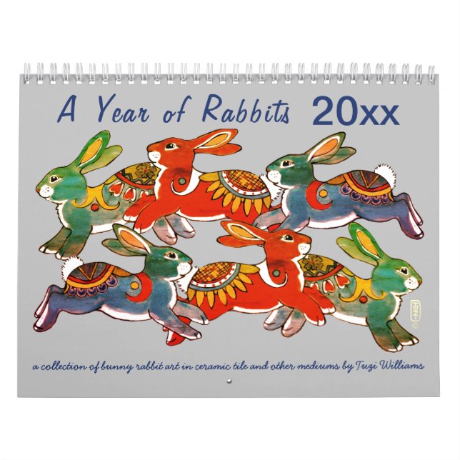 Bunny Rabbit Any Year Colourful Unique Bunny Art Calendar (Cover)