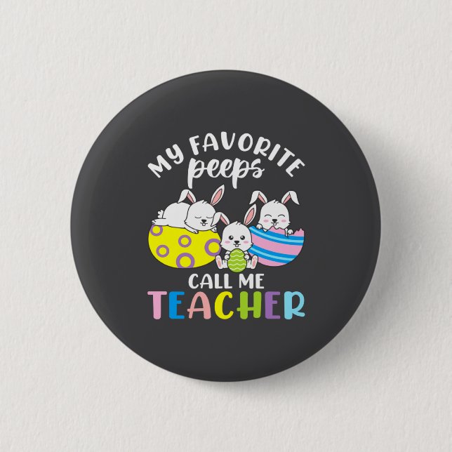 Bunny Rabbit Favorite Teacher Student Happy Easter 2 Inch Round Button (Front)