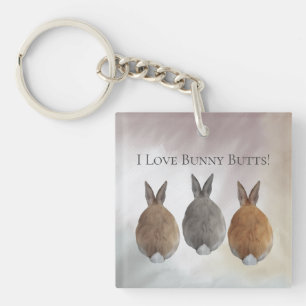 Bunny Rabbit I Love Bunny Butts  Keychain