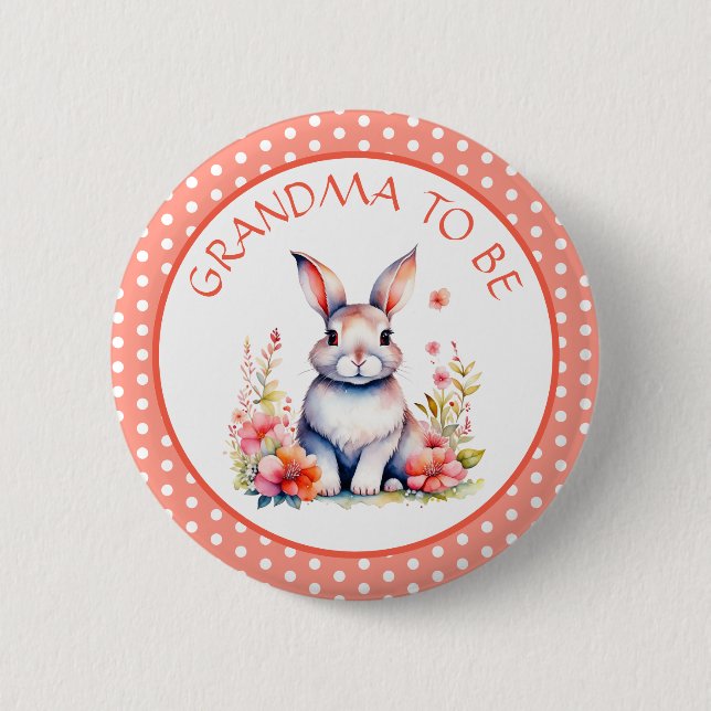 Bunny Rabbit in Flowers Grandma to Be Baby Shower 2 Inch Round Button (Front)