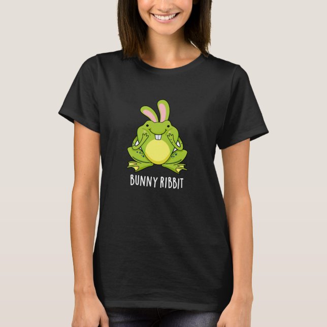 Bunny Ribbit Funny Rabbit Frog Pun Dark BG T-Shirt (Front)