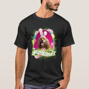 Bunny Spaniels Cocker Dog Happy Easter Day Egg Hu T-Shirt