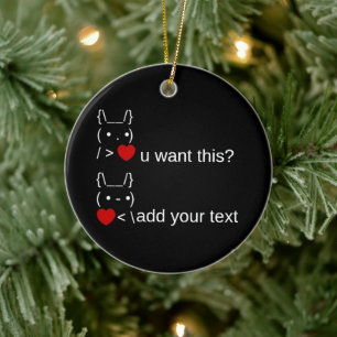 bunny u want this? / Customizable ASCII Text Art Ceramic Ornament